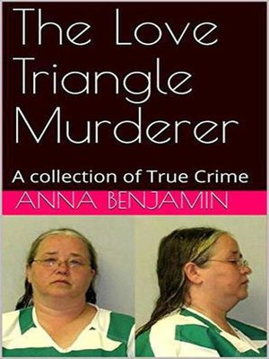 cover image of The Love Triangle Murderer